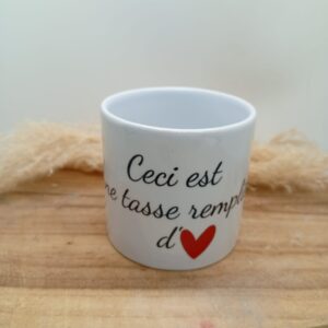 Tasse "Remplie d'amour"