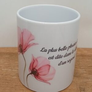 Mug "La plus belle phrase"
