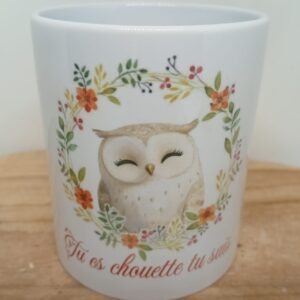 Mug "Tu es chouette"